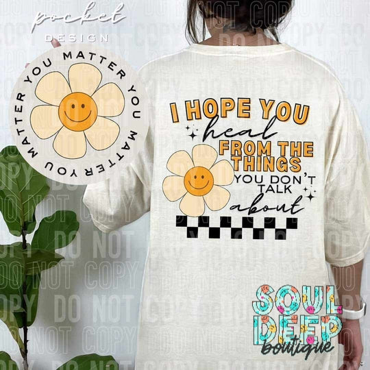 I HOPE YOU HEAL (POCKET/BACK)