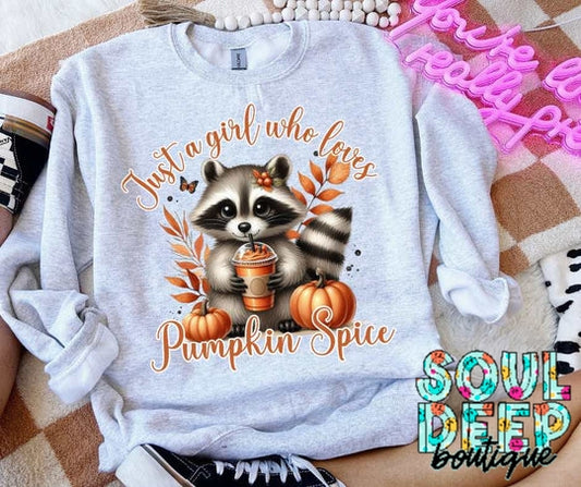 JUST A GIRL WHO LOVES PUMPKIN SPICE