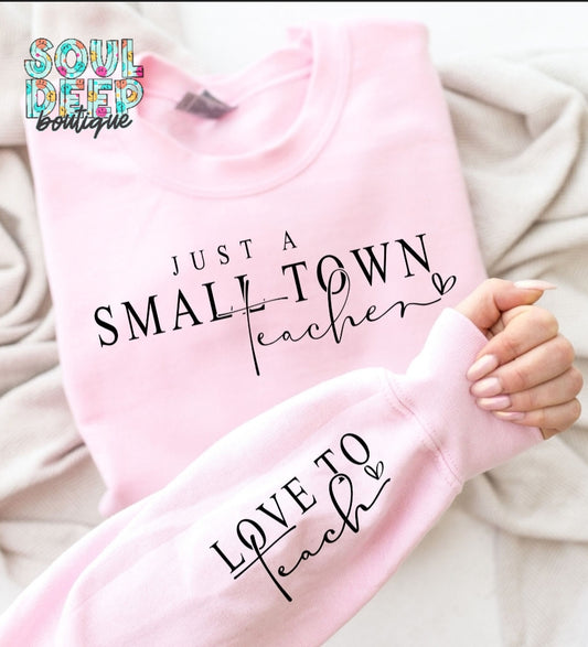 JUST A SMALL TOWN TEACHER (FRONT/SLEEVE)