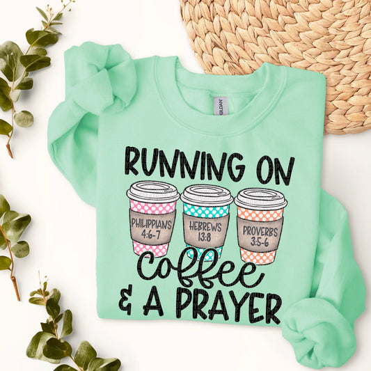 RUNNING ON COFFEE & A PRAYER